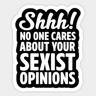 No sexist opinions Sticker